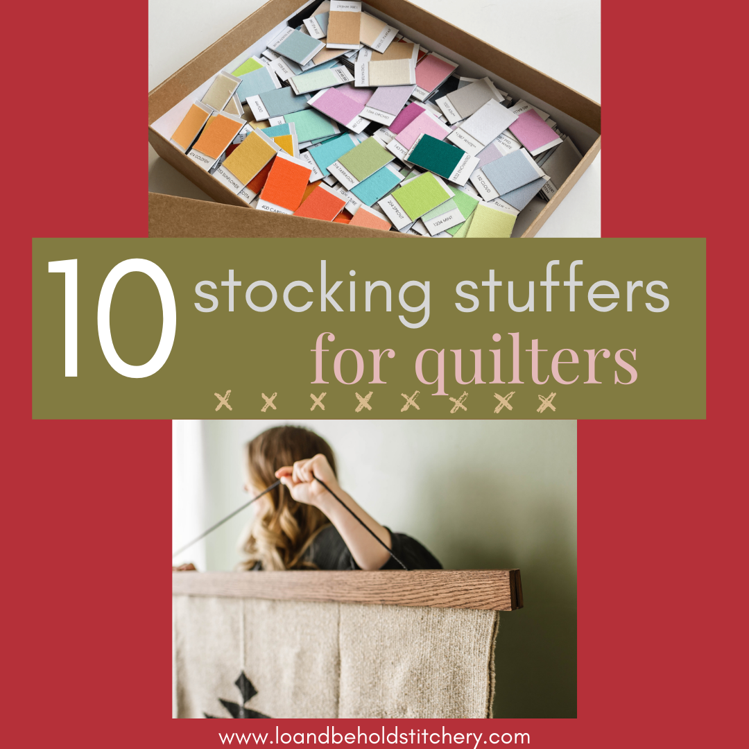 10 Stocking Stuffers for Quilters!