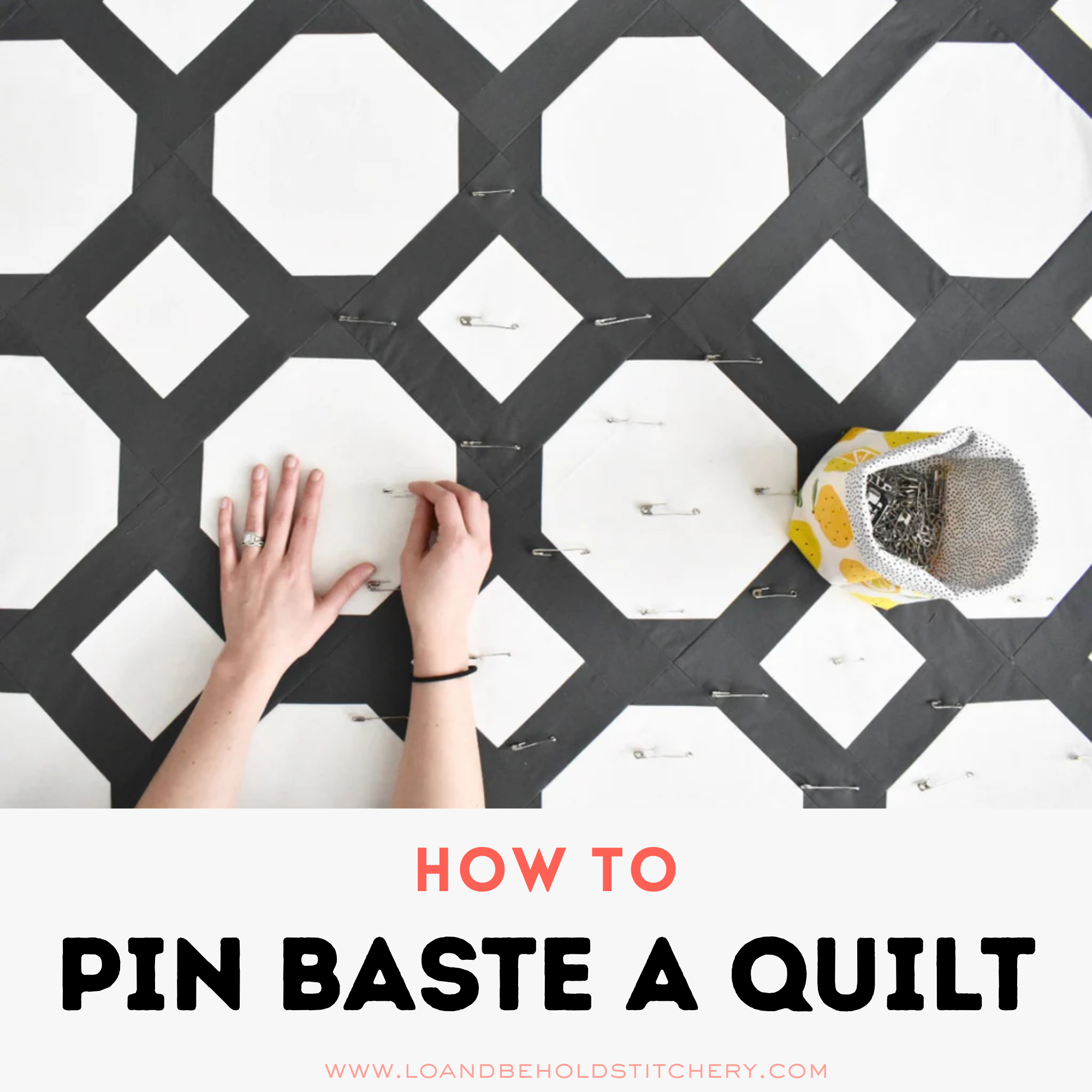 Pin Basting 101: How to Baste Your Quilt, No Spray Needed