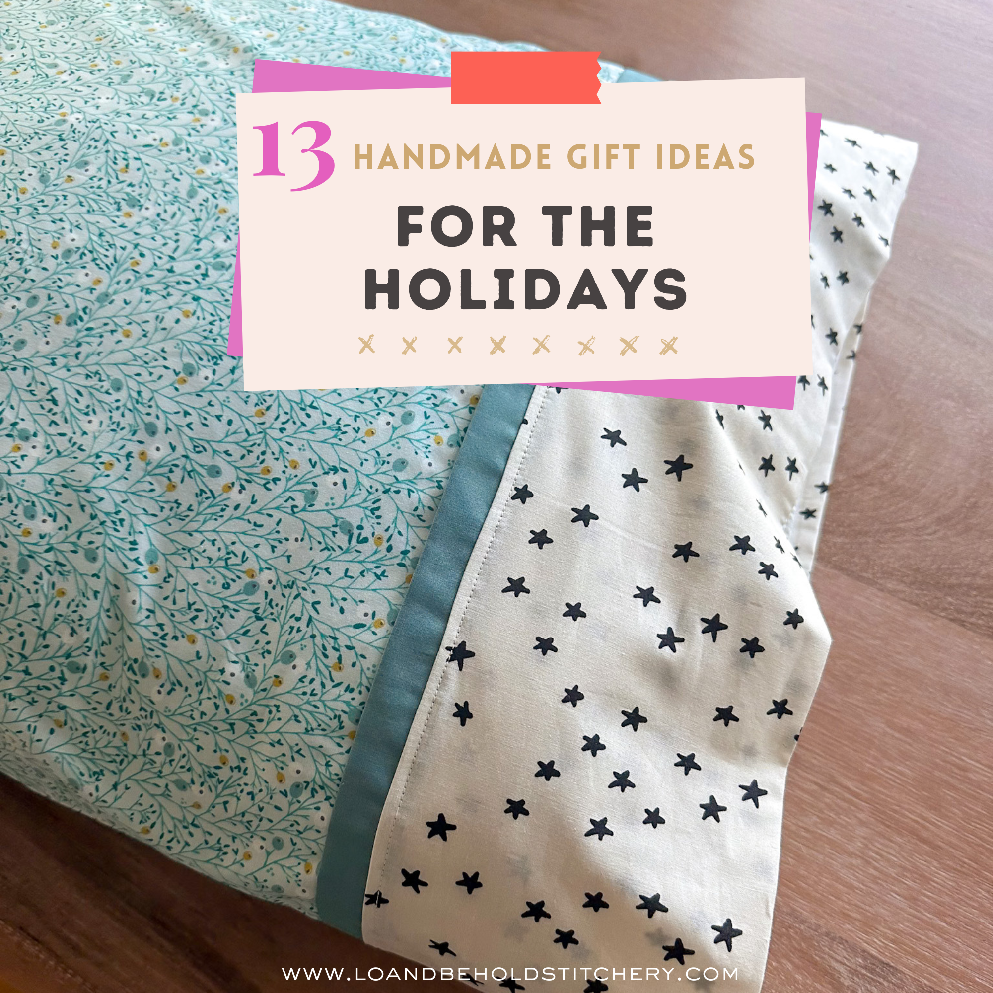 13 Handmade Gift Ideas for the 2025 Holidays (for Everyone on Your List)