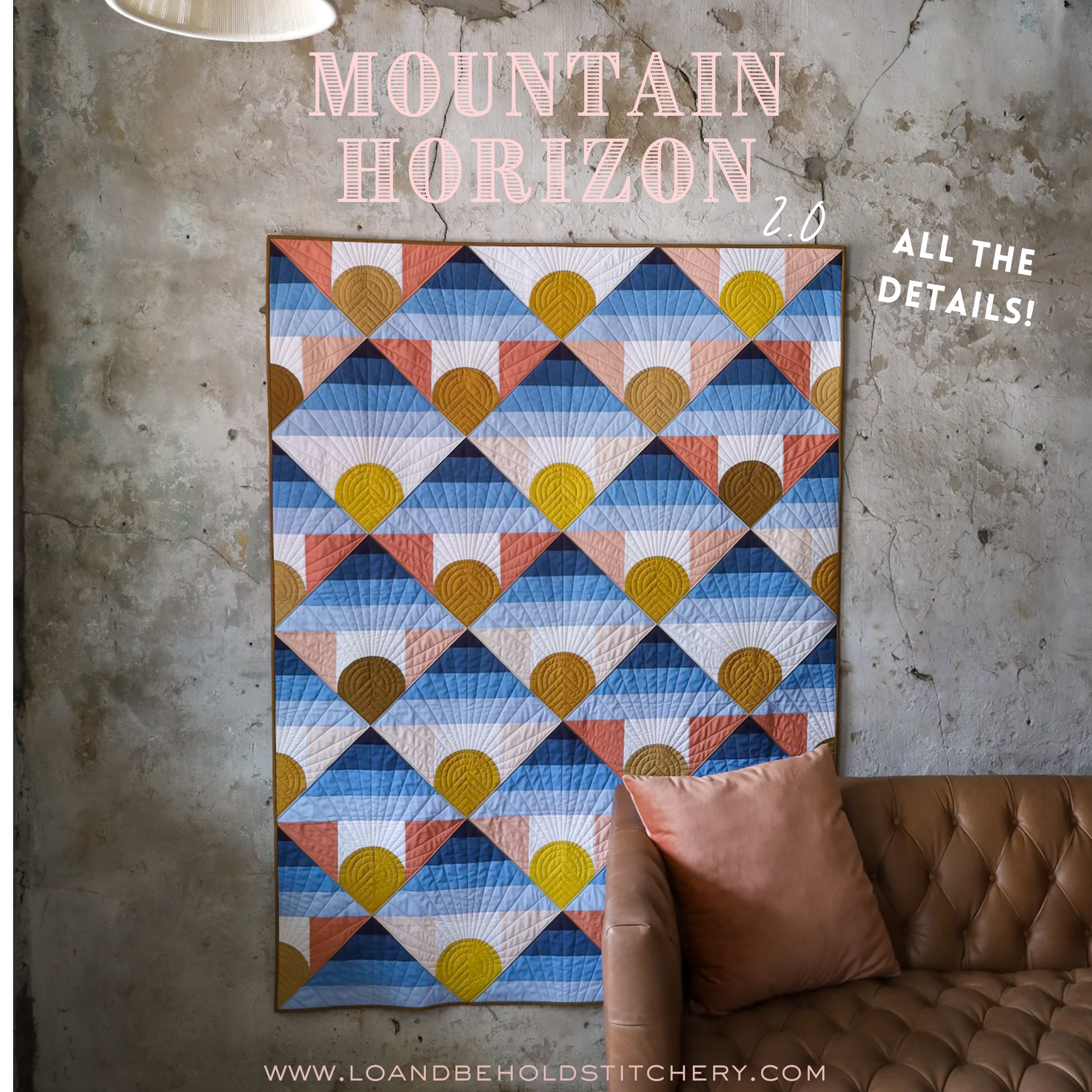 Mountain Horizon 2.0 - All The Details (and the Cover Quilt)