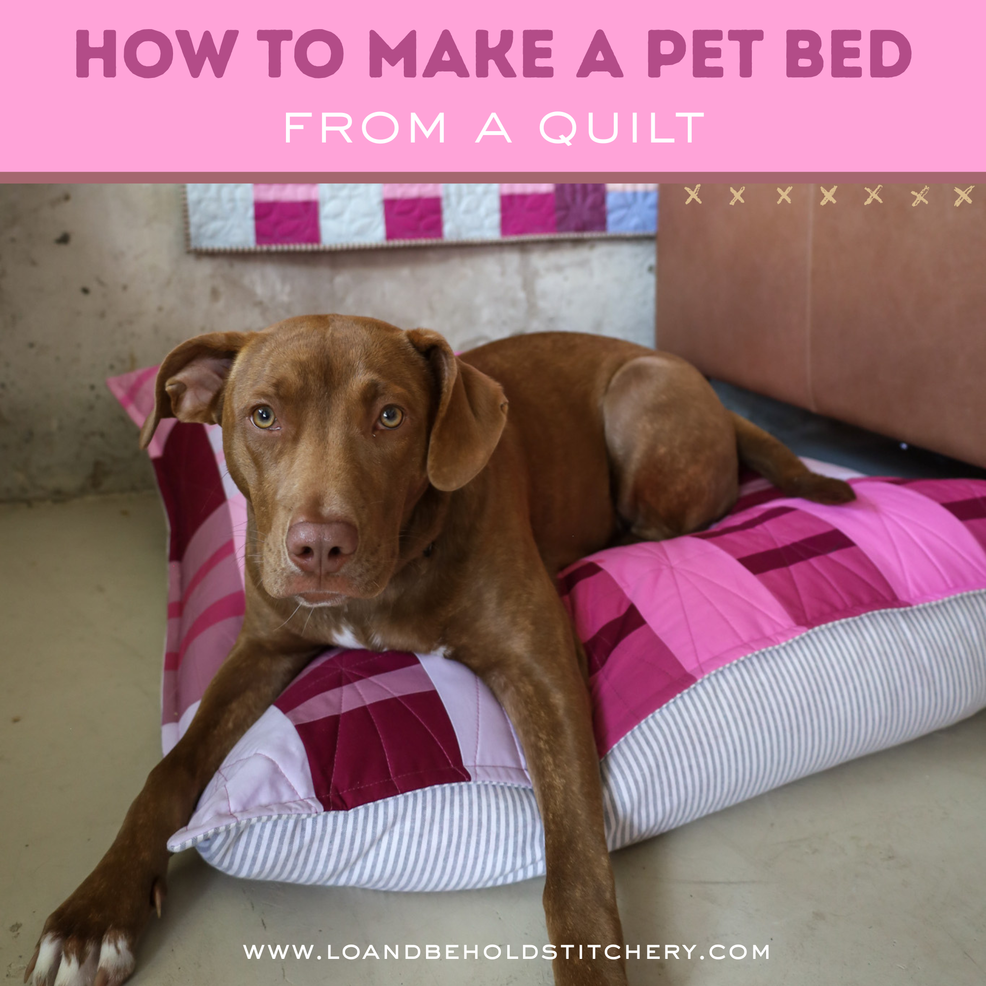 How to Make a Pet Bed from a Quilt