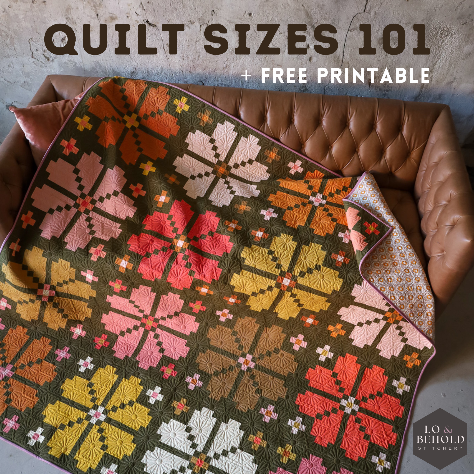 Quilt Sizes 101 - From Wall Hanging to King (with Free Printable!)