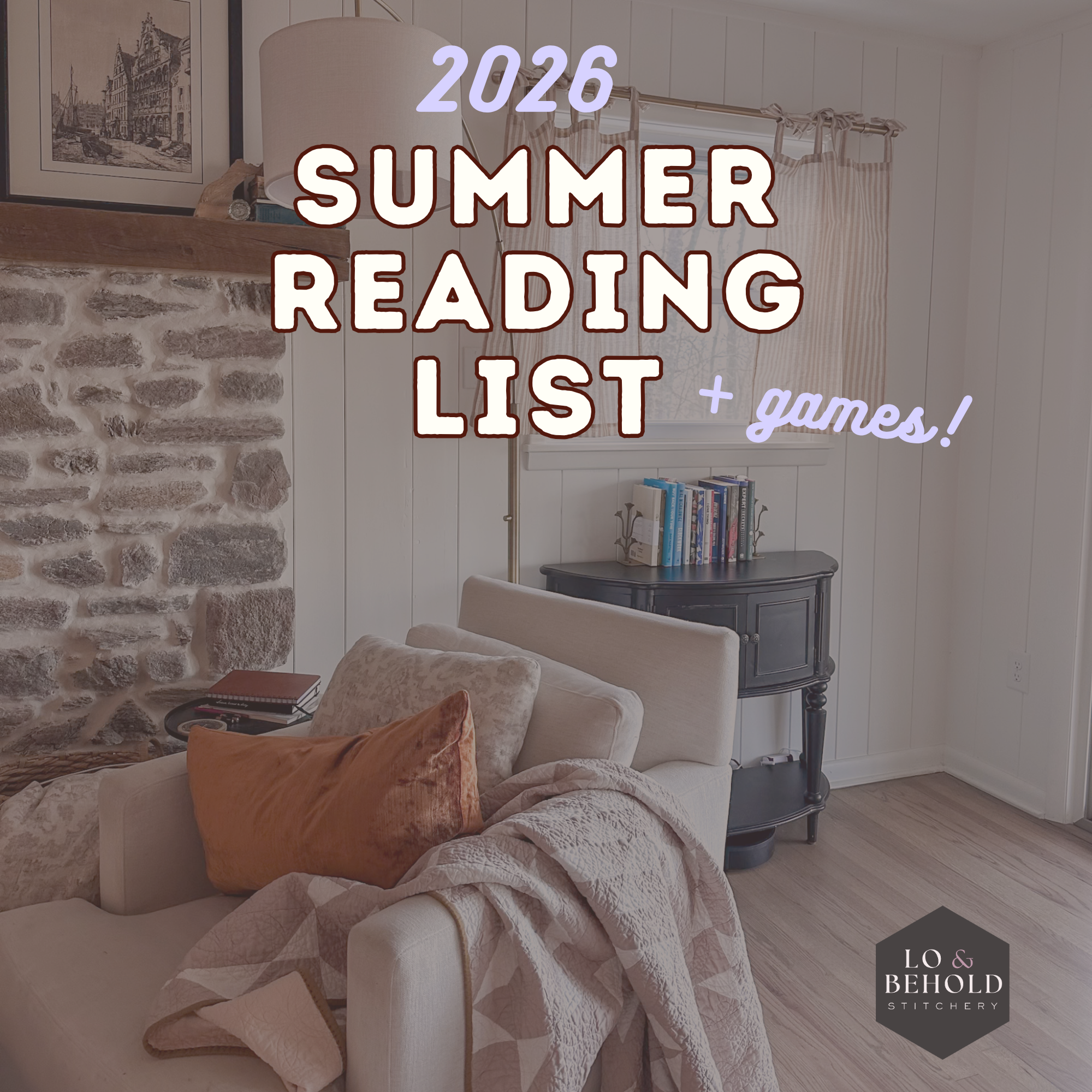 Summer Reading (& Game) List from Team Lo & Behold…and Our Community!
