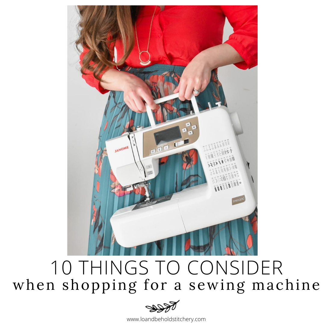 10 things to Consider when Shopping for a Sewing Machine