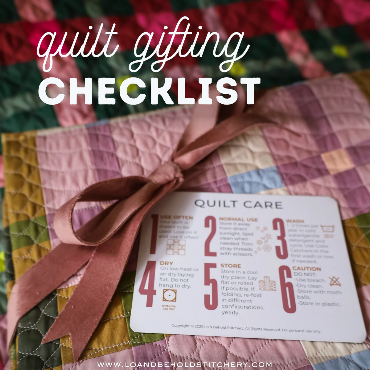 Quilt Gifting Checklist - 12 Things to Do Before Giving Away a Quilt