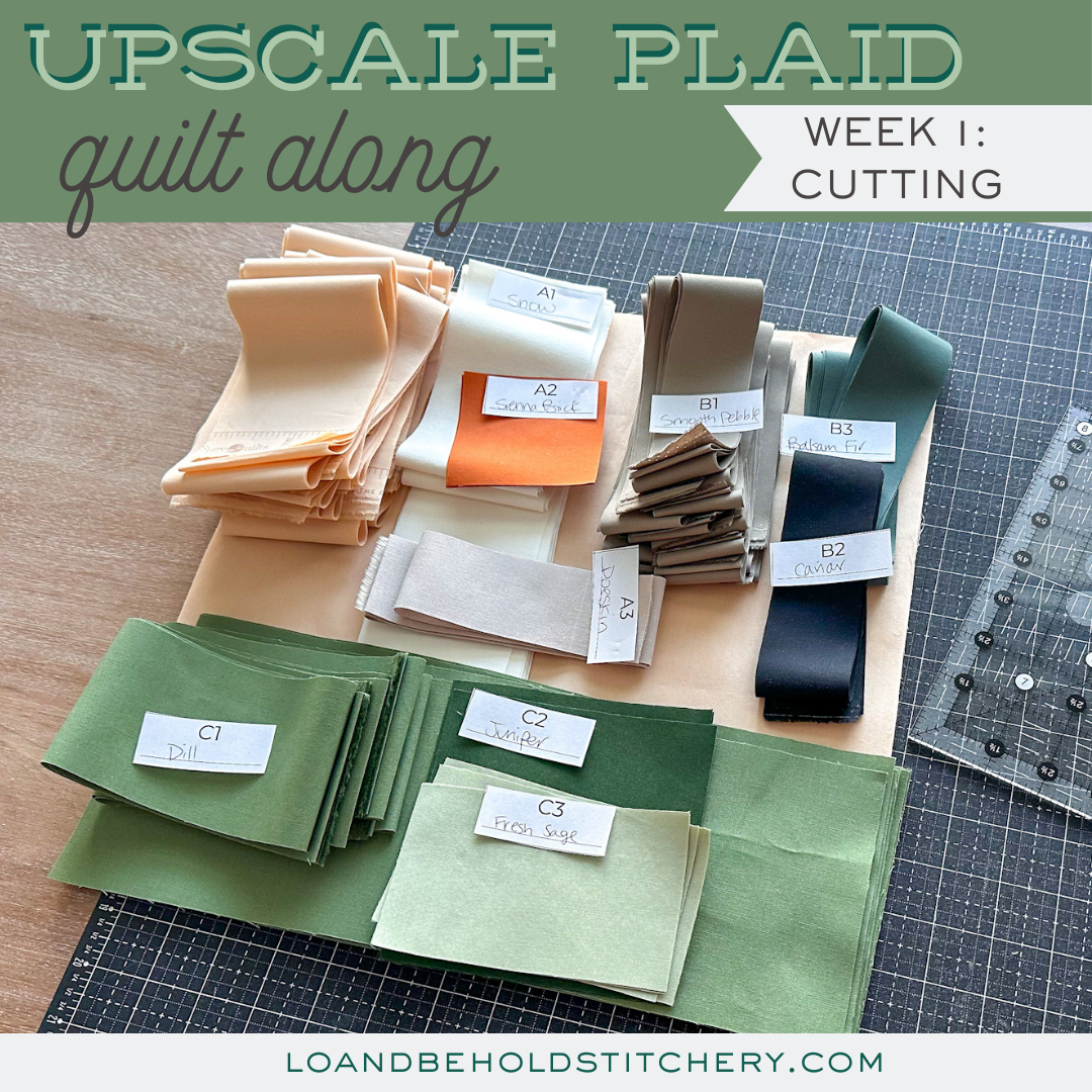 Upscale Plaid QAL - Week 1 - Cutting Fabrics
