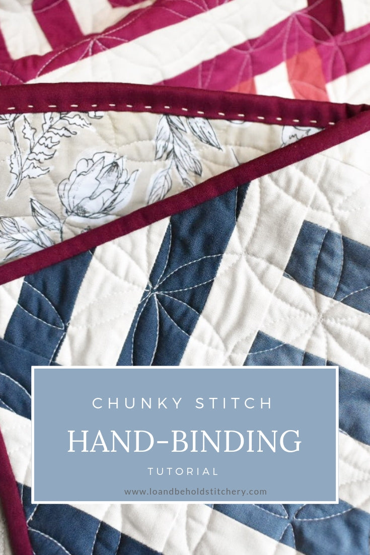 Chunky Stitch Hand Binding Tutorial: How I Hand-Bind My Quilts