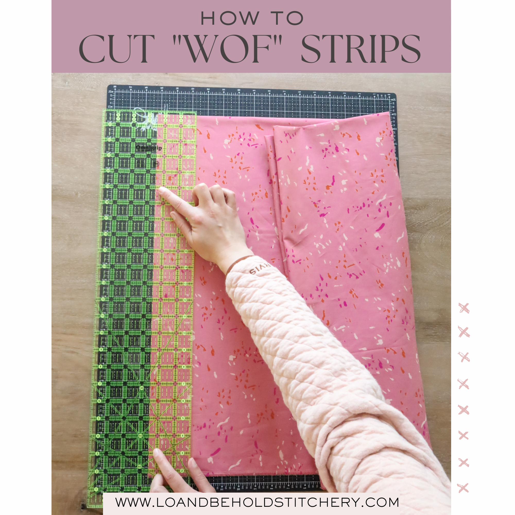 How to Cut WOF Strips