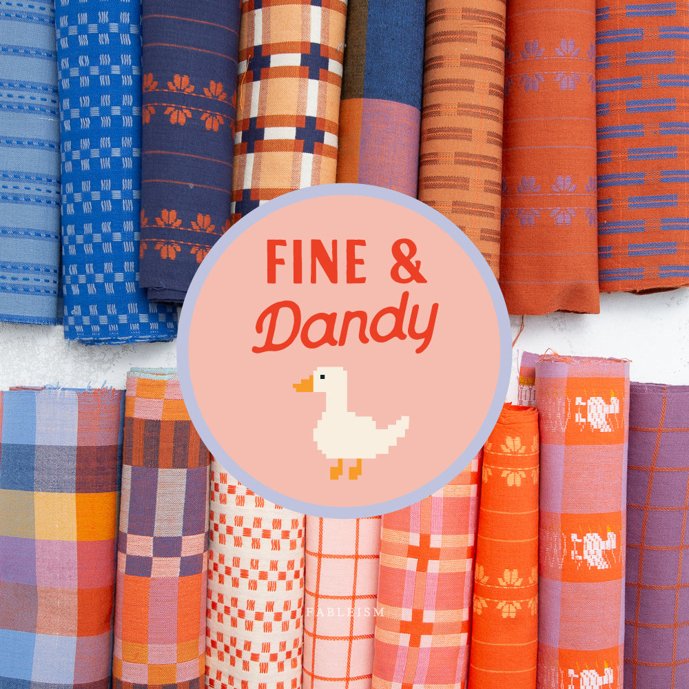 PREORDER • Fine And Dandy • 16 piece FQ Bundle ; Expected to ship Late August